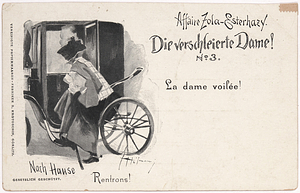 3/4 numbered, postmarked German postcards addressed to Madame C. Henry in Paris: “Affaire Zola-Esterhazy, Dieverschleierte Dame! No.3, La dame voile!, Rentrons!,” January 16, 1901