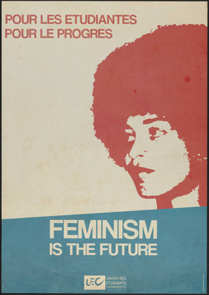 Feminism is the future : Pour les etudiantes, pour le progres