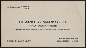 Business cards for Paul E. LaValley, Clarke & Marks Co., photographs, 113A, Roxbury, Mass., undated