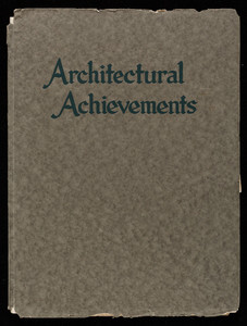 Architectural achievements, Chapman & Frazer, architects, published by Lewis J. Hewitt, 88 Broad Street, Boston, Mass.