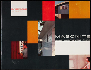 Masonite home improvement guide, how to modernize your home inside and out with Masonite panel products, Masonite Corporation, 111 W. Washington Street, Chicago, Illinois