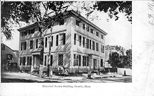 Historical Society Building, Beverly, Mass.