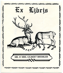 Ex libris Mr. & Mrs. Gilbert Bressler