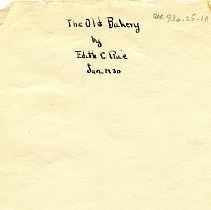 The Old Bakery by Edith C. Rice Jan. 1930 19pp typewritten