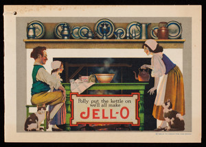 Polly put the kettle on we'll all make Jell-O, The Genesee Pure Food Company, LeRoy, New York