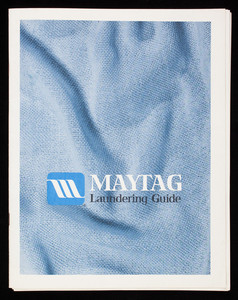 Maytag laundering guide, The Maytag Company, Newton, Iowa