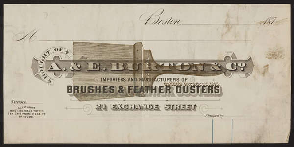 Billhead for A. & E. Burton & Co., brushes and feather dusters, 21 Exchange Street, Boston, Mass., dated 187?