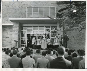 Saint Thomas More Hall exterior: blessing with Richard Cushing