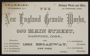 Trade card for The New England Granite Works, 650 Main Street, Hartford, Connecticut and 1283 Broadway, New York, New York, undated
