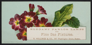 Trade card for R. Hollings & Co., elegant parlor lamps and fine gas fixtures, 547 Washington Street, Boston, Mass., 1876
