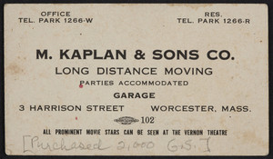 Trade card for M. Kaplan & Sons Co., long distance moving, 3 Harrison Street, Worcester, Mass., undated
