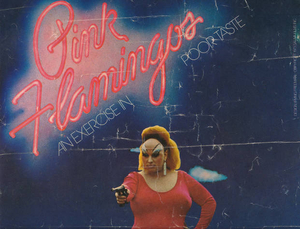 Original poster of 'Pink Flamingos' film (1 of 3)