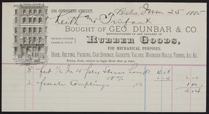 Billhead for Geo. Dunbar & Co., manufacturers of and dealers in rubber goods for mechanical purposes, 134 Congress Street, Boston, Mass., dated June 25, 1885