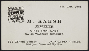 Trade card for M. Karsh, jeweler, 683 Centre Street, Jamaica Plain, Mass., 1920-1940