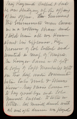 Thomas Lincoln Casey Notebook, February 1890-April 1890, 20, Maj Raymond called + said