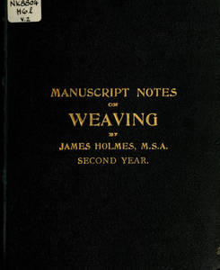 Manuscript notes on weaving. Volume 2. Second year