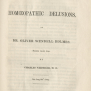 An answer to the homœopathic delusions, of Dr. Oliver Wendell Holmes