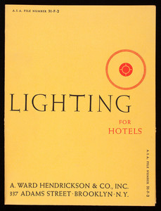 Lighting for hotels, A. Ward Hendrickson & Co., Inc., 337 Adams Street, Brooklyn, New York