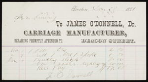 Billhead for James O'Donnell, Dr., carriage manufacturer, Beacon Street, Boston, Mass., dated December 28, 1881