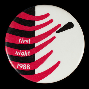 Button, First Night 1988, First Night Boston, Boston, Mass.