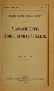 Thirty-eighth annual report of the Massachusetts Agricultural College