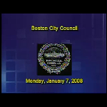 Boston City Council meeting recording, January 7, 2008