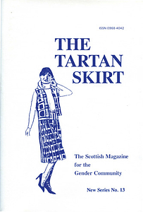 The Tartan Skirt: The Scottish Magazine for the Gender Community No. 13 (January 1995)