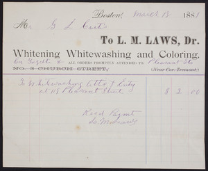 Billhead for L.M. Laws, Dr., whitening, whitewashing and coloring, Pleasant Street, Boston, Mass., dated March 18, 1881
