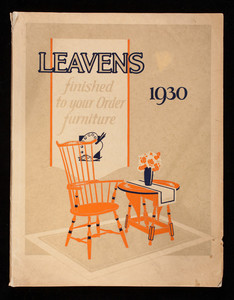 Leavens furniture is finished to your order furniture in colors and decorations of your own selection, William Leavens & Co., Inc., 32 Canal Street, Boston, Mass.