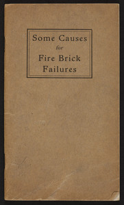 Some causes for fire brick failures, Elk Fire Brick Company, St. Marys, Pennsylvania, December 1, 1919