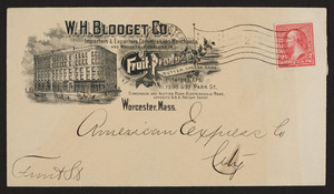 Envelope for the W.H. Blodget Co., importers & exporters, commission merchants and wholesale dealers in fruit, produce, butter, cheese, eggs, potatoes, etc., 71, 73, 75 & 77 Park Street, Worcester, Mass., undated