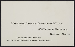 Business card for MacLeod, Calver, Copleland & Dike, counsellors at law, 350 Tremont Building, Boston, Mass., 1927