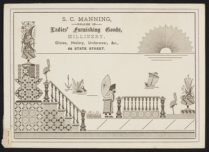 Trade card for S.C. Manning, ladies' furnishing goods, 64 State Street, location unknown, undated