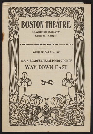 Way down east, Boston Theatre, Boston, Mass., March 4, 1907