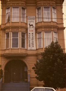 Banner hung from Victorian house in Haight Ashbury 'Choose life / Ban Nuclear weapons'