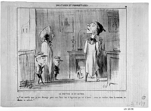 Le PORTIER DE Mr. VAUTOUR. - C'est inutile que je me dérange pour vous faire voir le logement qui est à louer... nous ne voulons dans la maison ni chiens ni enfants!..