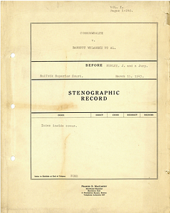 Stenographic Record Volume I: Commonwealth v. Barnett Welansky et al.