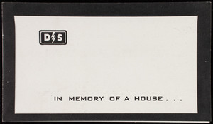 In memory of a house, save your house, instead of just its memory! Manufactured by West Dodd Corporation, Goshen, Indiana
