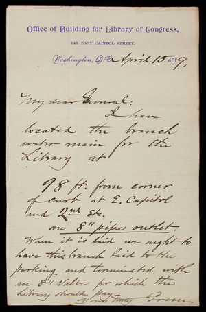 [Bernard R.] Green to Thomas Lincoln Casey, April 15, 1889