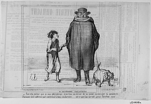 Mr. Prudhomme philantrope. - Par cela même que je suis philantrope, je me fais un devoir de ne point encourager la mendicité, l'homme doit subvenir par son travail à tous ses besoins....... est-ce que l'on me voit jamais mendier,... moi!......