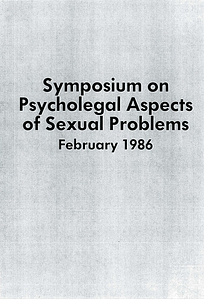 Symposium on Psycholegal Aspects of Sexual Problems (February 1986)