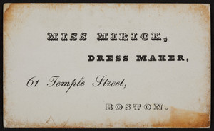 Trade card for Miss Mirick, dress maker, 61 Temple Street, Boston, Mass., undated