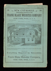 New catalogue, wholesale prices of the Frank Blake Webster Company, Hyde Park, Mass.