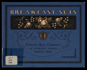 Breakfast sets, Conant Ball Company, 80 Sudbury Street, Boston, Mass.