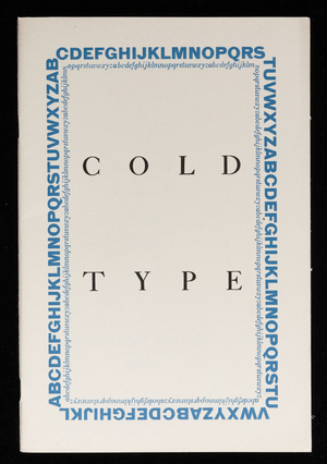 Cold type, a primer on the power of the printed word, S.D. Warren Company, 101 Milk Street, Boston, Mass.