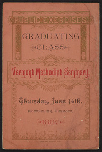 Public exercises, graduating class, Vermont Methodist Seminary, Montpelier, Vermont, June 16, 1887