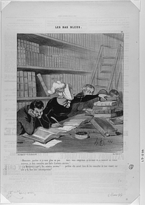 - Monsieur, pardon si je vous gêne un peu.... mais vous comprenez qu'écrivant en ce moment un roman nouveau, je dois consulter une foule d'auteurs anciens!.... - (Le Monsieur à part.) Des auteurs anciens!... parbleu elle aurait bien dû les consulter de leur vivant, car elle a dû être leur contemporaine!...