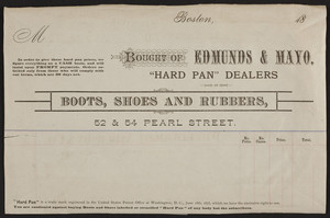 Billhead for Edmunds & Mayo, boots, shoes and rubbers, 52 & 54 Pearl Street, Boston, Mass., ca. 1878