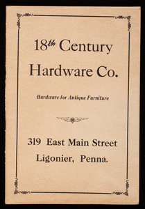 Price list number 65, 18th Century Hardware Co., hardware for antique furniture, 319 East Main Street, Ligonier, Pennsylvania