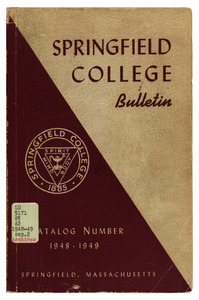 Springfield College Bulletin, Catalog Number, 1948-49